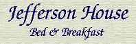 Jefferson House Bed & Breakfast 